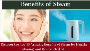 Benefits of Steam