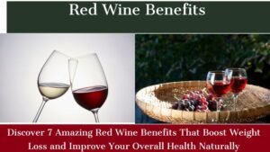 Red Wine Benefits