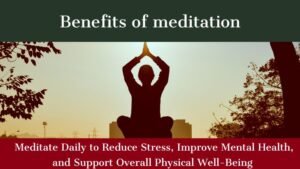 Benefits of meditation