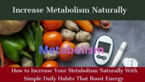 Increase Metabolism Naturally