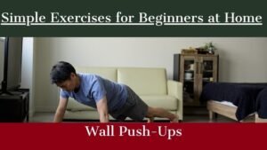 Wall Push-Ups